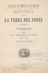 Estudio sobre la yerba del angel: tésis que para el exámen profesional de farmacia presenta