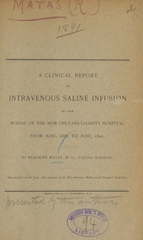 A clinical report on intravenous saline infusion in the wards of the New Orleans Charity Hospital from June, 1888, to June, 1891