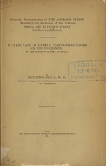 Practical demonstration of the Ackland splint (modified) for fractures of the inferior maxilla, and Taylor's splint for fractured clavicle ; A fatal case of latent perforating ulcer of the duodenum (at the gastro duodenal junction)