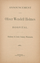 Announcement of the Oliver Wendell Holmes Hospital: Hudson, St. Croix County, Wisconsin, 1887