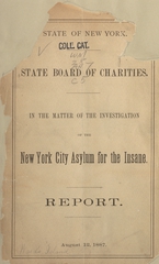 In the matter of the investigation of the New York City Asylum for the Insane: report, August 12, 1887