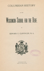 Columbian history of the Wisconsin School for the Deaf