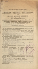Rules for the government of the American Medical Association, at its second annual meeting, held at Boston, May, 1849: prepared by order of the Committee of Arrangements, and in accordance with the by-laws of the Association : to which is added a list of officers for 1848-49, and of all the delegates whose credentials, from the various local societies in the United States, have been received by the Secretary