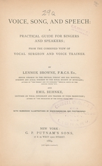 Voice, song, and speech: a practical guide for singers and speakers : from the combined view of vocal surgeon and voice trainer