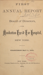 First annual report of the Board of Directors, of the Manhattan Eye & Ear Hospital, New York