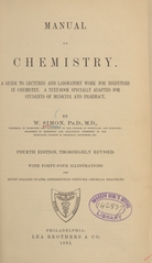Manual of chemistry: a guide to lectures and laboratory work for beginners in chemistry : a text-book specially adapted for students of pharmacy and medicine