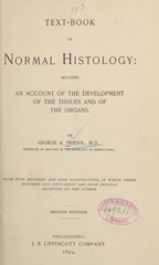 Text-book of normal histology: including an account of the development of the tissues and of the organs