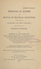 Essentials of anatomy and manual of practical dissection, together with the anatomy of viscera: prepared especially for students of medicine