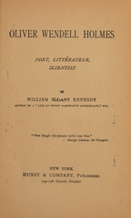 Oliver Wendell Holmes: poet, littérateur, scientist