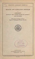 Health and sanitation program: agreement between the United States of America and Ecuador : effected by exchange of notes signed at Washington February 24, 1942