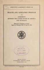 Health and sanitation program: agreement between the United States of America and Nicaragua, effected by exchange of notes signed at Managua May 18 and 22, 1942