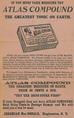 If you must take medicine try Atlas compound, the greatest tonic on earth