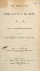 The manufacture of photogenic or hydro-carbon oils, from coal and other bituminous substances, capable of supplying burning fluids