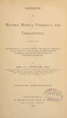 Handbook of materia medica, pharmacy, and therapeutics: including the physiological action of drugs, the special therapeutics of disease, official and extemporaneous pharmacy, and minute directions for prescription writing