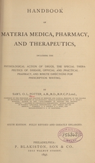 Handbook of materia medica, pharmacy, and therapeutics: including the physiological action of drugs, the special therapeutics of disease, official and practical pharmacy, and minute directions for prescription writing