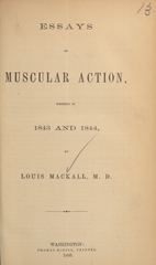 Essays on muscular action: written in 1843 and 1844