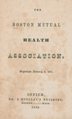 The Boston Mutual Health Association: organized January 6, 1851
