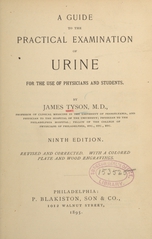 A guide to the practical examination of urine: for the use of physicians and students