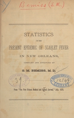 Statistics of the present epidemic of scarlet fever in New Orleans