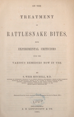 On the treatment of rattlesnake bites, with experimental criticisms upon the various remedies now in use