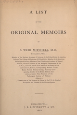 A list of the original memoirs of S. Weir Mitchell, M.D