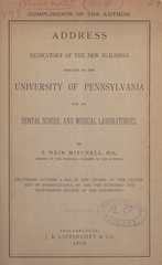 Address dedicatory of the new buildings erected by the University of Pennsylvania for its dental school and medical laboratories