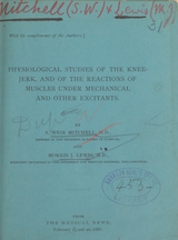 Physiological studies of the knee-jerk, and of the reactions of muscles under mechanical and other excitants