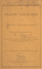 On prison discipline and penal legislation: with special reference to the state of Tennessee