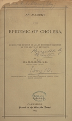 An account of the epidemic of cholera during the summer of 1873, in eighteen counties of the state of Kentucky