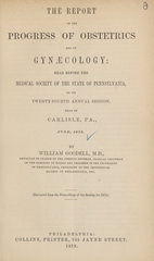 The report on the progress of obstetrics and of gynæcology