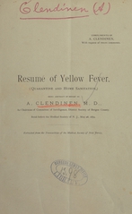 Resumé of yellow fever (quarantine and home sanitation): being abstract of report by A. Clendinen, M.D., as chairman of Committee of Intelligence, District Society of Bergen County