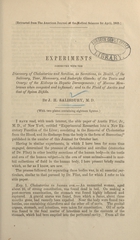 Experiments connected with the discovery of cholesterine and seroline, as secretions, in health, of the salivary, tear, mammary, and sudorific glands: of the testis and the ovary, of the kidneys in hepatic derangements, of mucous membranes when congested and inflamed, and in the fluid of ascites and that of spina bifida