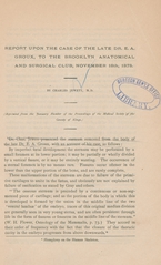 Report upon the case of the late Dr. E.A. Groux, to the Brooklyn Anatomical and Surgical Club, November 18th, 1878