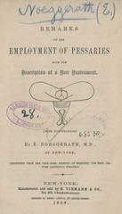 Remarks on the employment of pessaries: with the description of a new instrument
