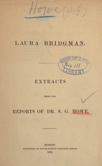 Extracts from the reports of Dr. S.G. Howe