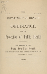 Ordinance for the protection of the public health: recommended by the State Board of Health for adoption by the cities and towns of the State of Iowa