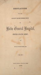 Regulations for the government of Hicks General Hospital, United States Army, at Baltimore, Md