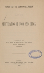 Statutes of Massachusetts relative to the adulteration of food and drugs