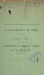 The claims of inebriates to public sympathy: a report made to the Connecticut State Medical Society