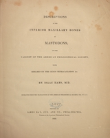 Descriptions of the inferior maxillary bones of mastodons: in the cabinet of the American Philosophical Society : with remarks on the genus Tetracaulodon, &c