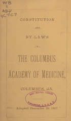 Constitution and by-laws of the Columbus Academy of Medicine, Columbus, Ga