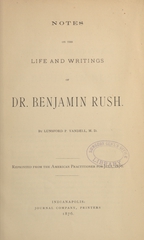 Notes on the life and writings of Dr. Benjamin Rush