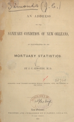 An address on the sanitary condition of New Orleans: as illustrated by its mortuary statistics