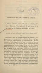 Knowledge the only guide to action: an address to the graduates of the St. Louis Medical College, delivered February 28th, 1857