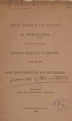 Annual address of the President, Mr. Edgar Richards, delivered before the Chemical Society of Washington, January 23, 1890: some food substitutes and adulterants
