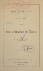 Precautions requisite in the administration of ergot