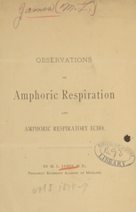 Observations on amphoric respiration and amphoric respiratory echo