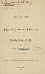 The treatment of the genito-urinary organs, the use of electricity, damiana, etc., etc