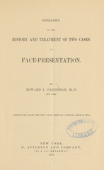 Remarks on the history and treatment of two cases of face-presentation