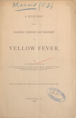 A history of the diagnosis, pathology, and treatment of yellow fever